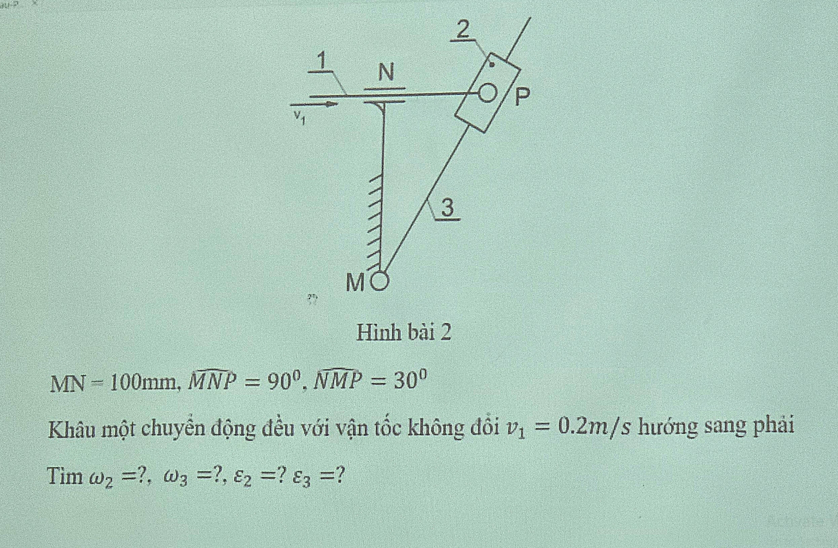 Hinh b i 2 M N = 1 0 0 m m , widehat ( M N P ) =