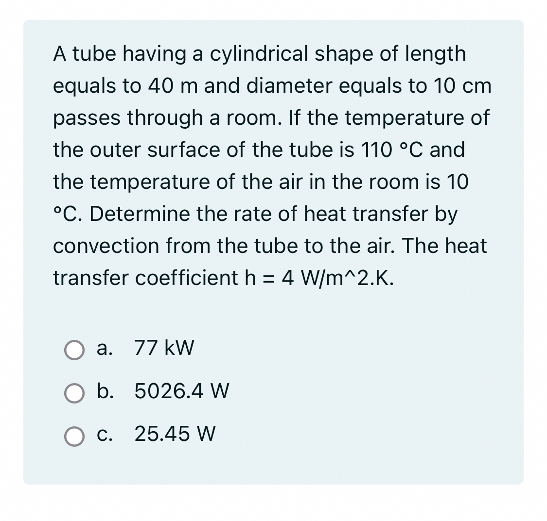 A tube having a cylindrical shape of length