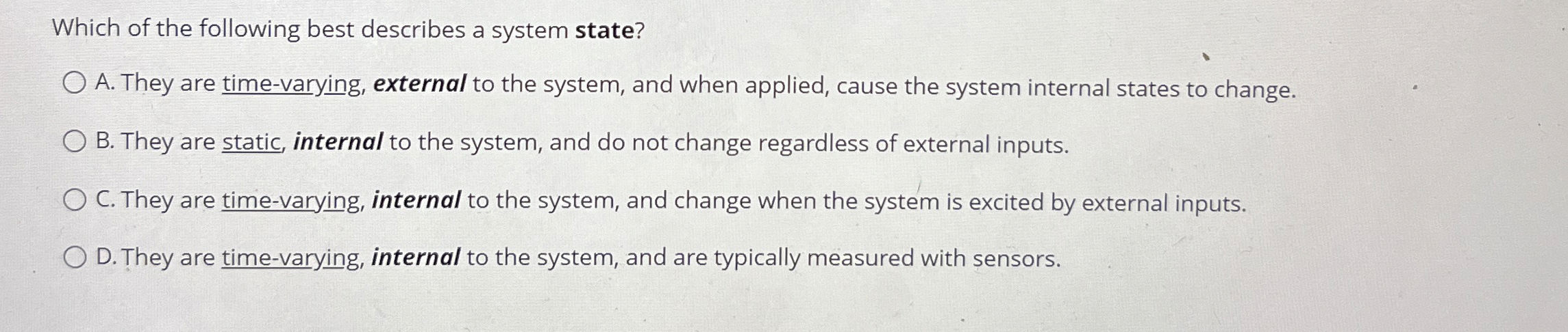 Which of the following best describes a system
