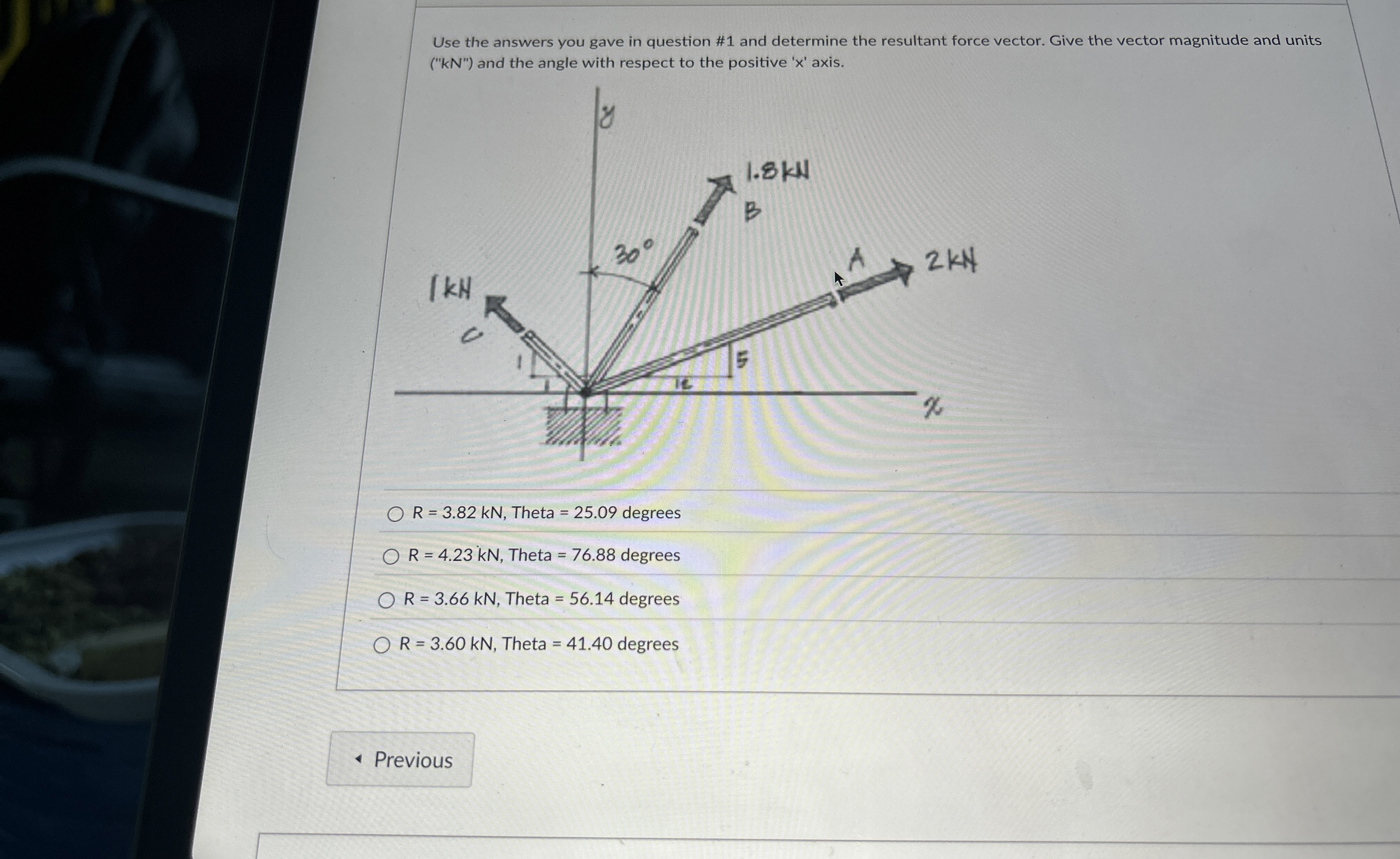 Use the answers you gave in question # 1 and