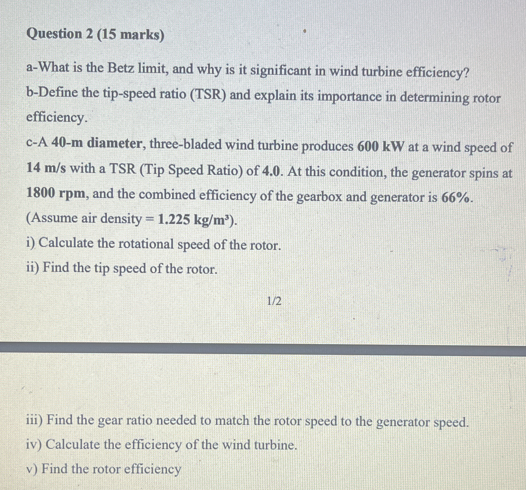Question 2 ( 1 5 marks ) a - What is the Betz