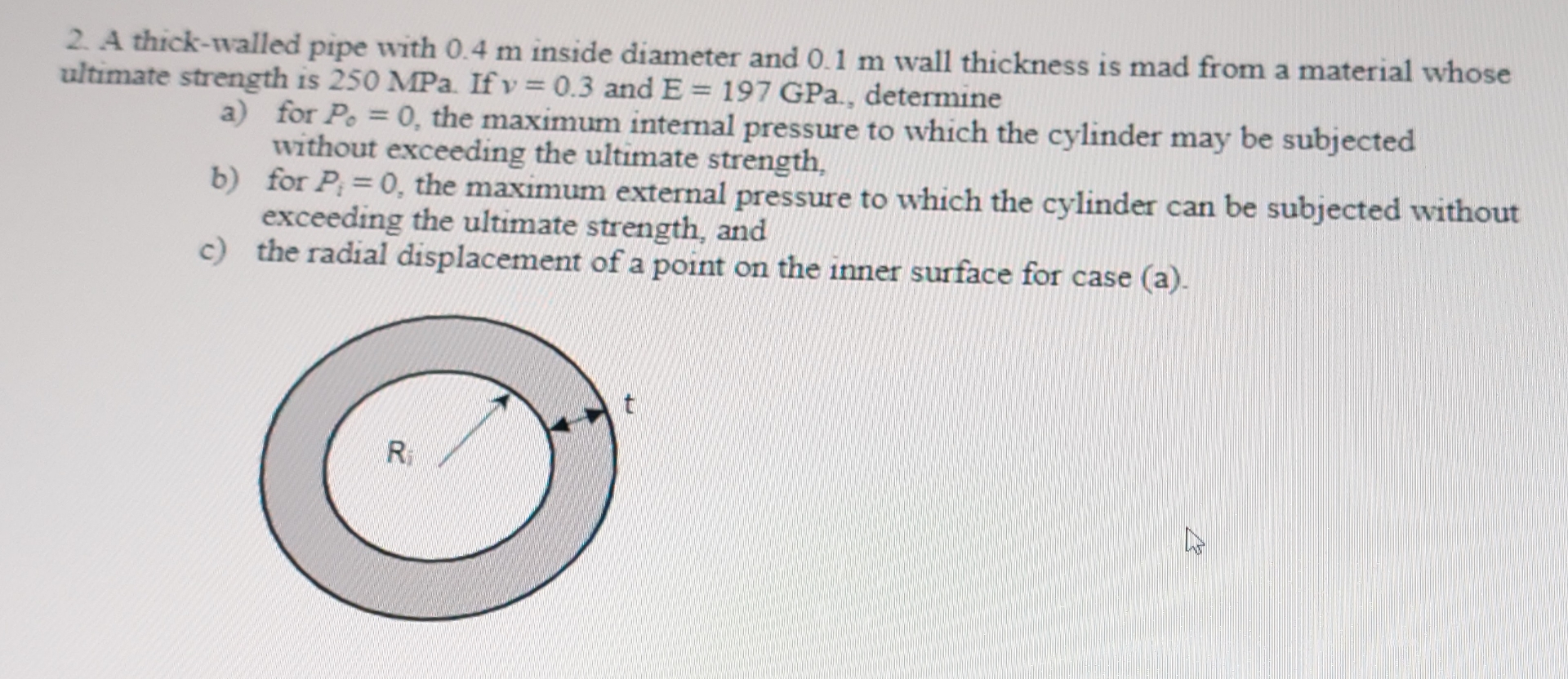 A thick - walled pipe with 0 . 4 m inside