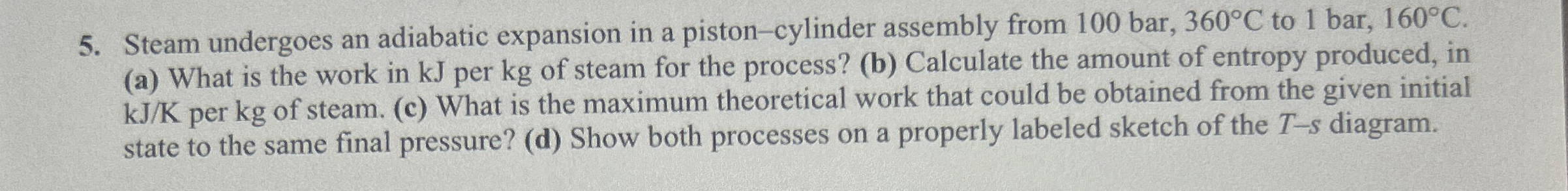 Steam undergoes an adiabatic expansion in a