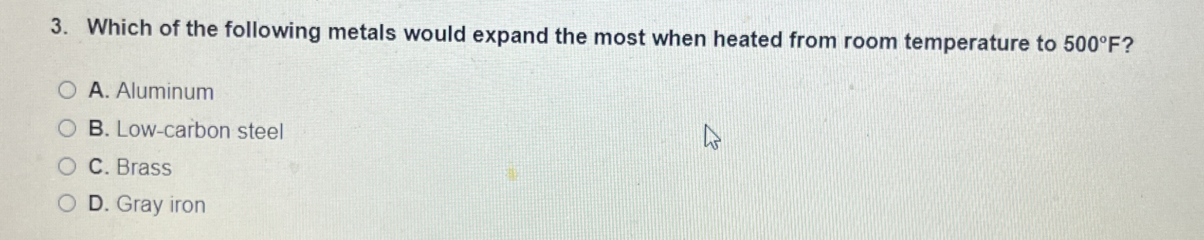 Which of the following metals would expand the