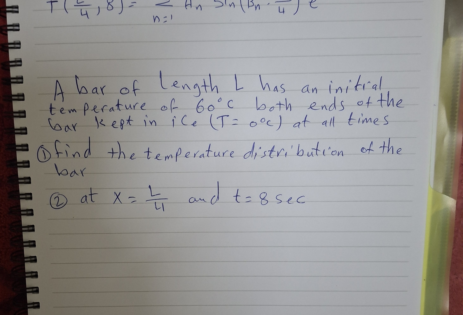 A bar of length L has an initial temperature of 6