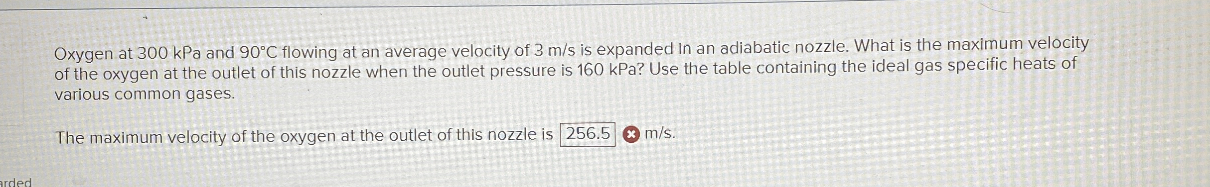 Oxygen at 3 0 0 kPa and 9 0 C flowing at an
