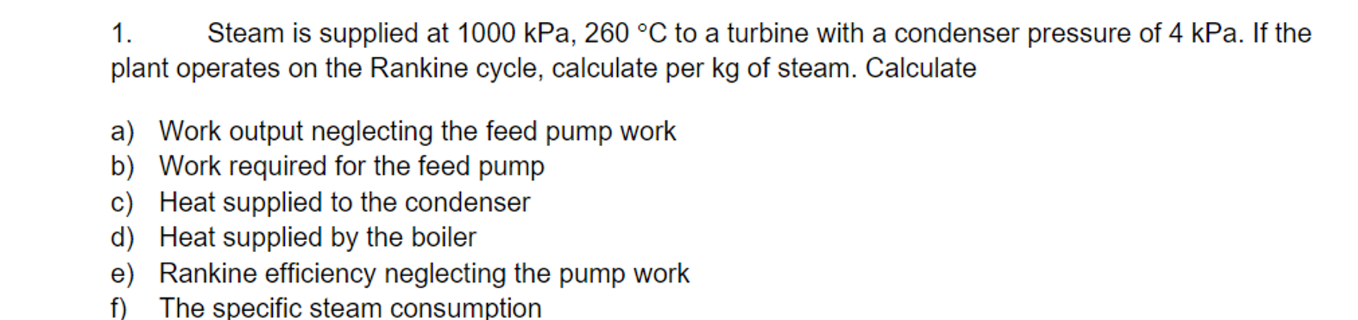 1 . Steam is supplied at \ ( 1 0 0 0 \ mathrm {