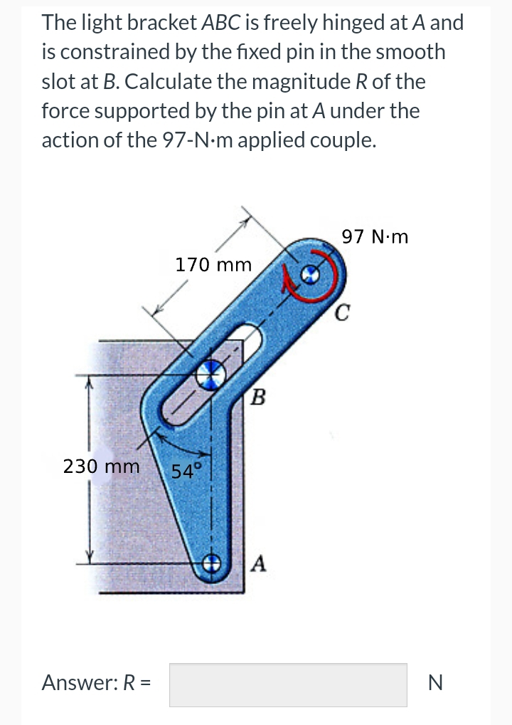 The light bracket ABC is freely hinged at A and