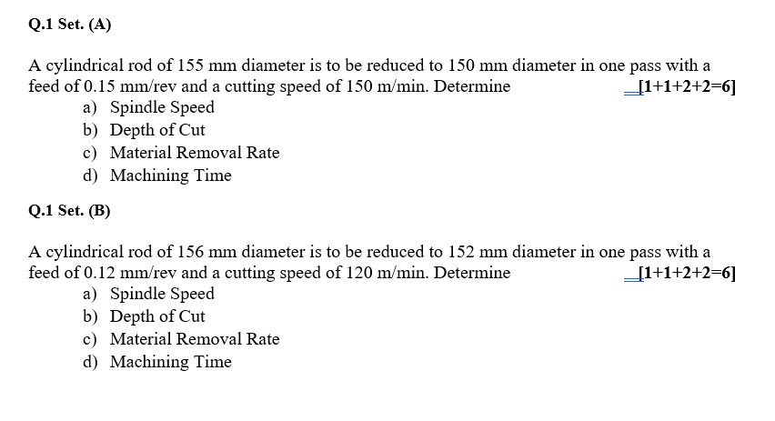Q . 1 Set. ( A ) A cylindrical rod of 1 5 5 mm