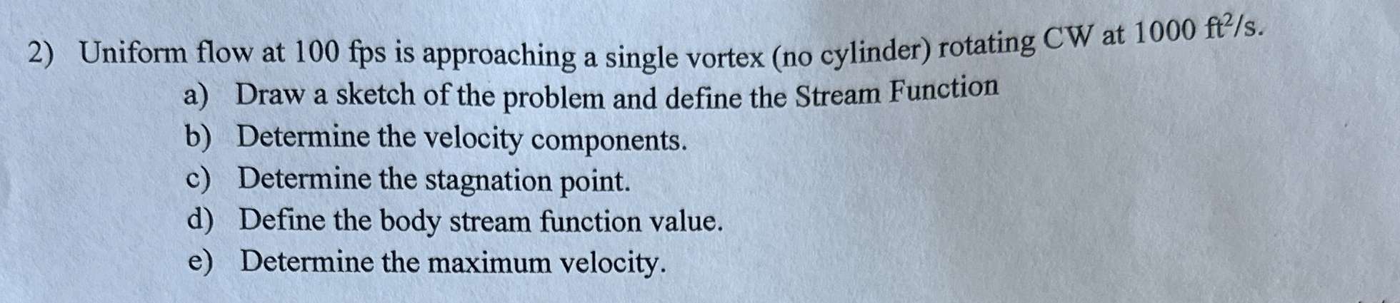 Uniform flow at 1 0 0 fps is approaching a single