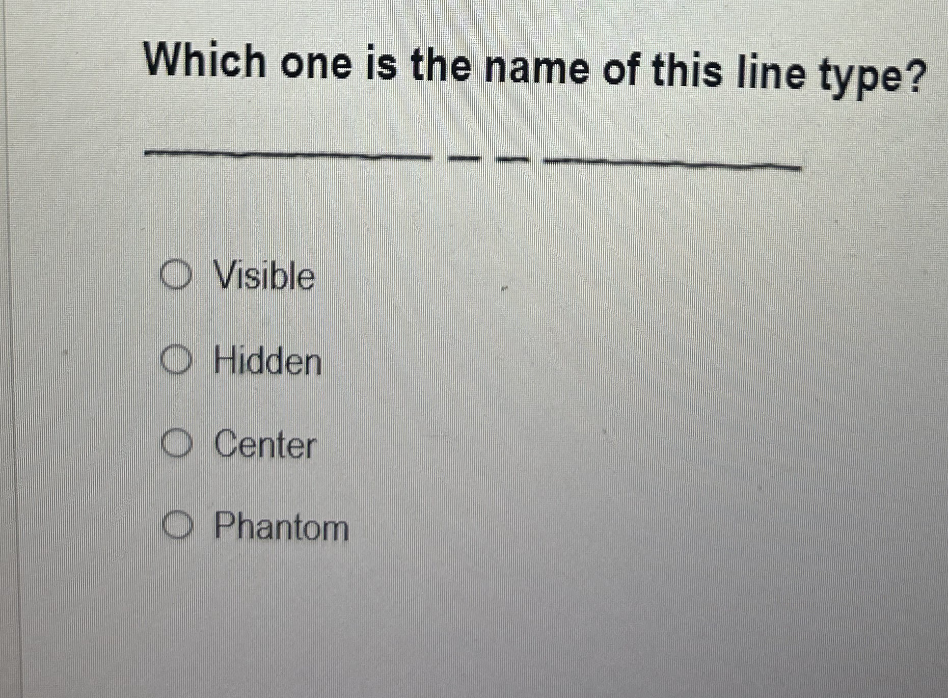Which one is the name of this line type? Visible
