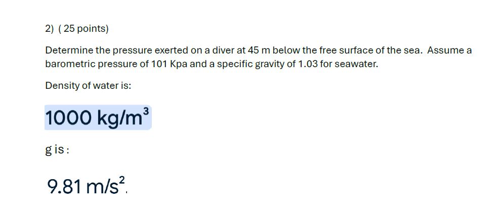 2 ) ( 2 5 points ) Determine the pressure exerted