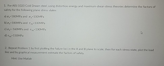 For AISI 1 0 2 0 Cold Drawn steel, using