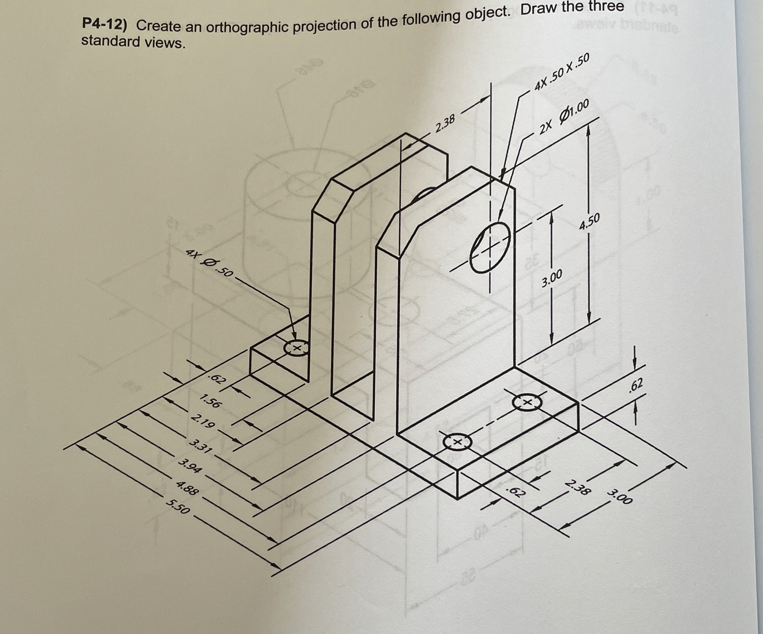 P 4 - 1 2 ) Create an orthographic projection of