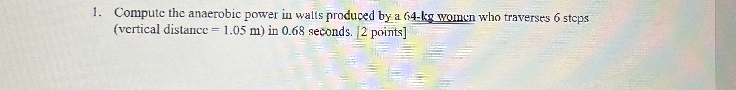 Compute the anaerobic power in watts produced by