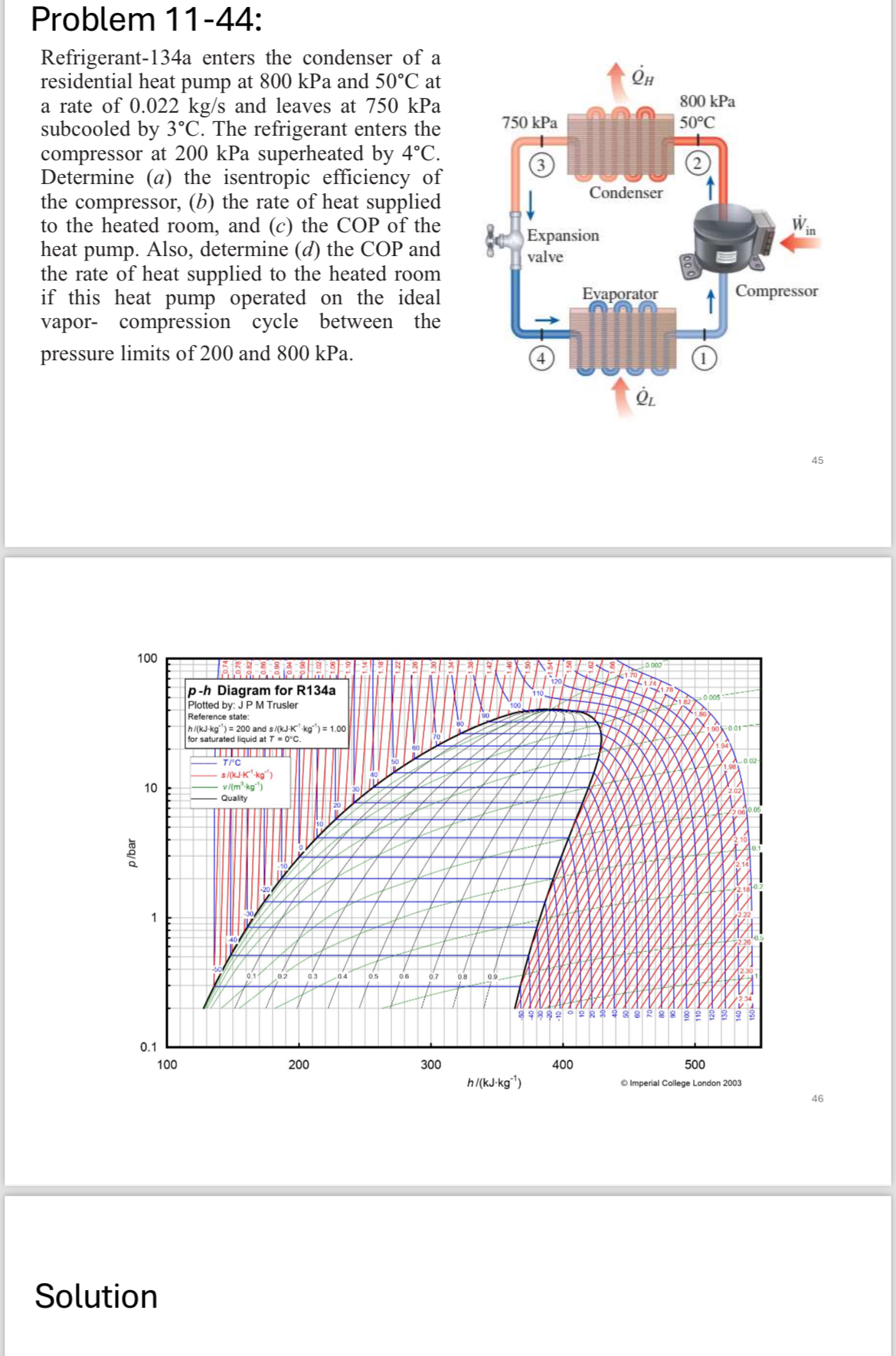 Problem 1 1 - 4 4 : Refrigerant - 1 3 4 a enters