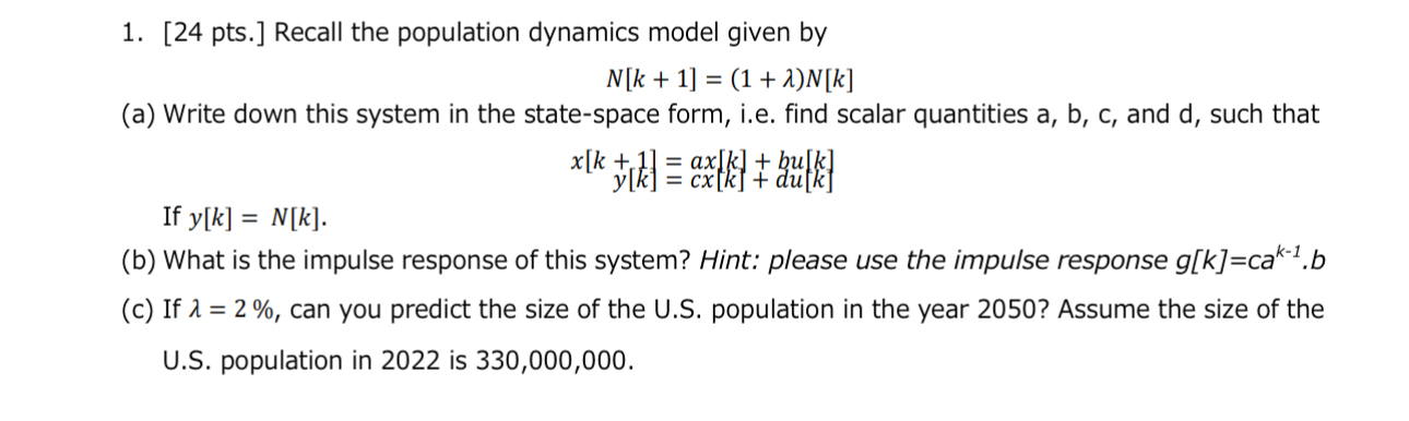 [ 2 4 pts . ] Recall the population dynamics