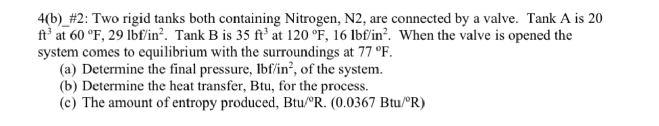 4 ( b ) _ # 2 : Two rigid tanks both containing