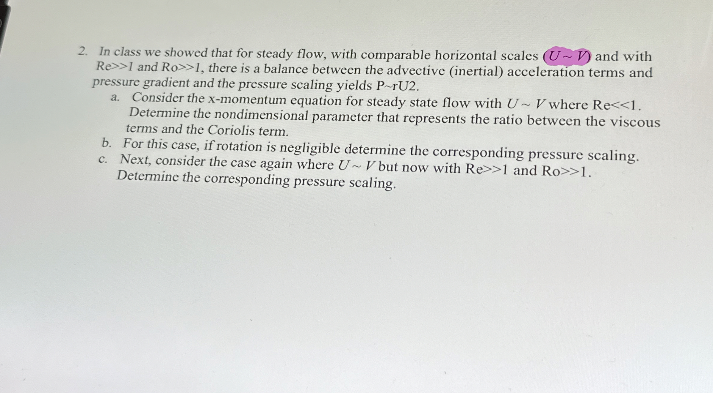 In class we showed that for steady flow, with