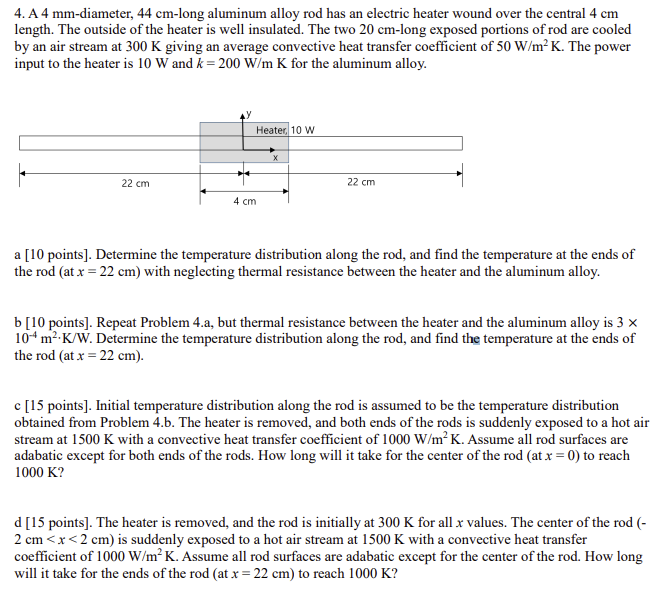 4 . A 4 mm - diameter, 4 4 cm - long aluminum