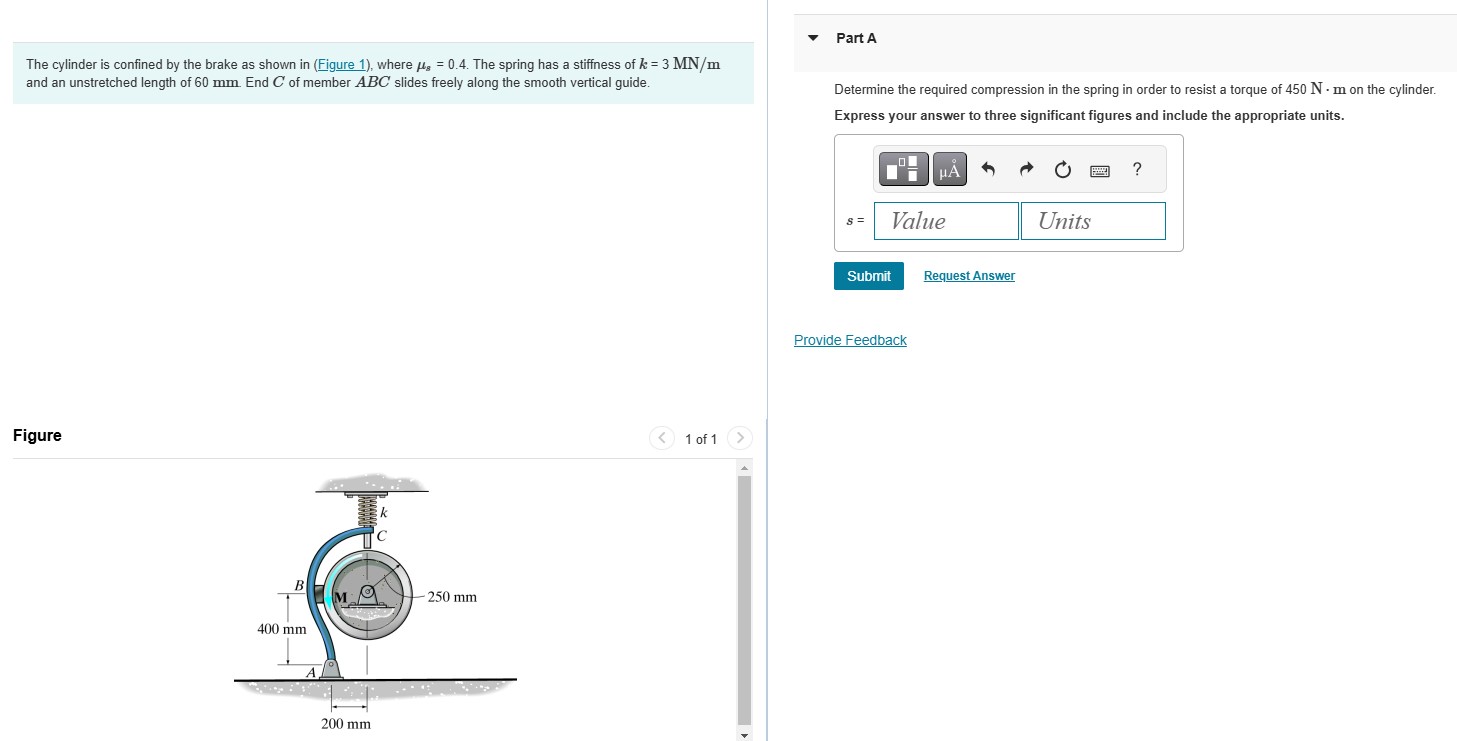 The cylinder is confined by the brake as shown in