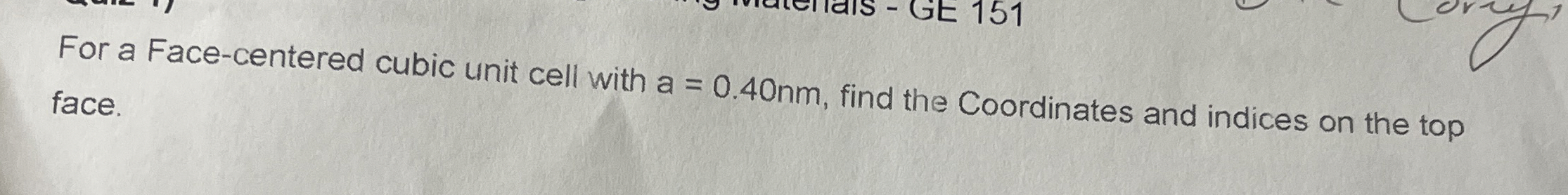 For a Face - centered cubic unit cell with a = 0