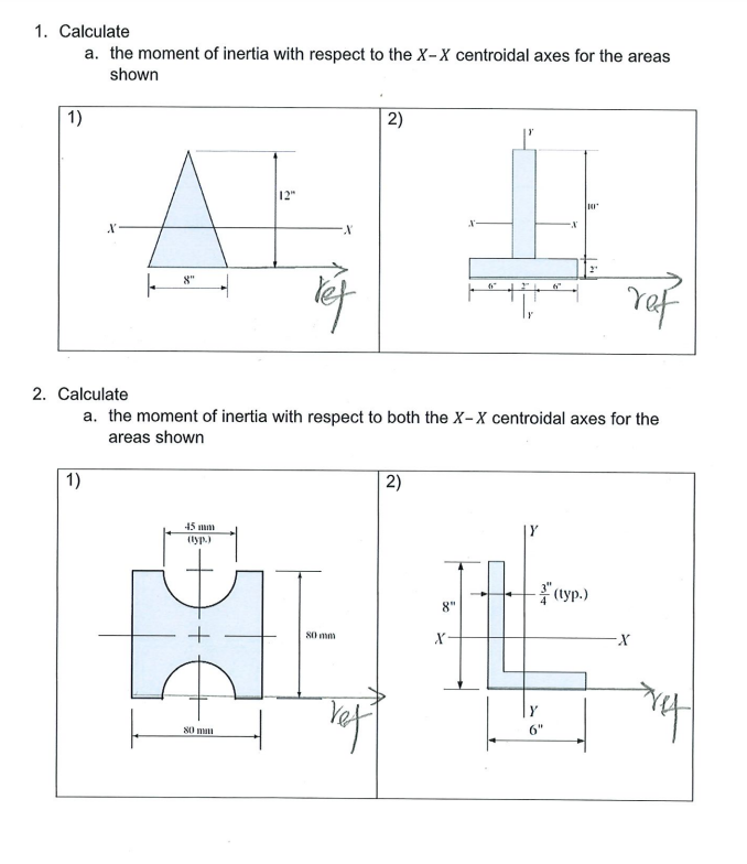 Calculate a . the moment of inertia with respect