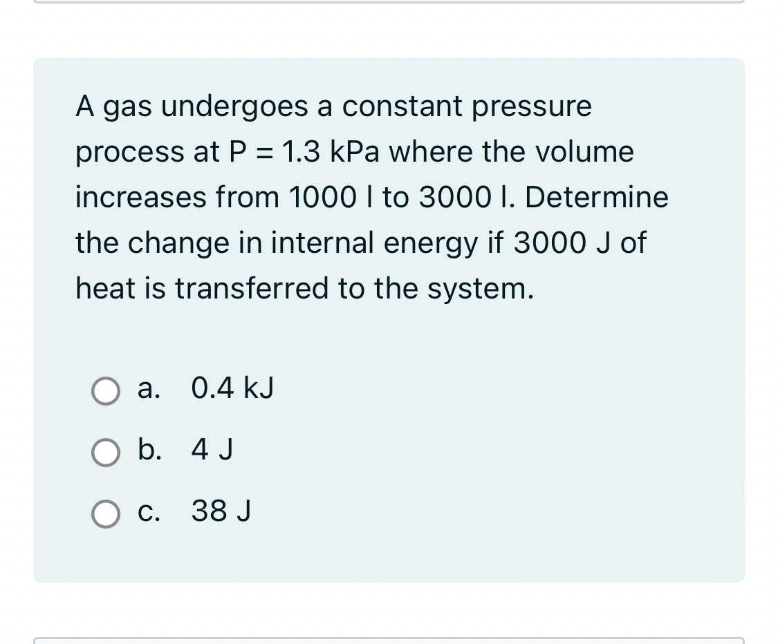 A gas undergoes a constant pressure process at P
