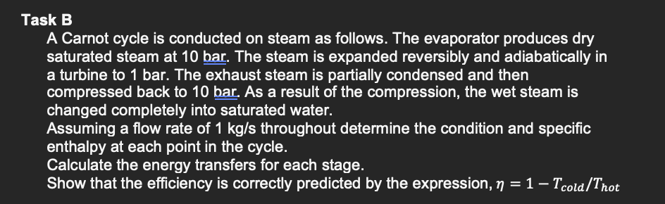 Task B A Carnot cycle is conducted on steam as