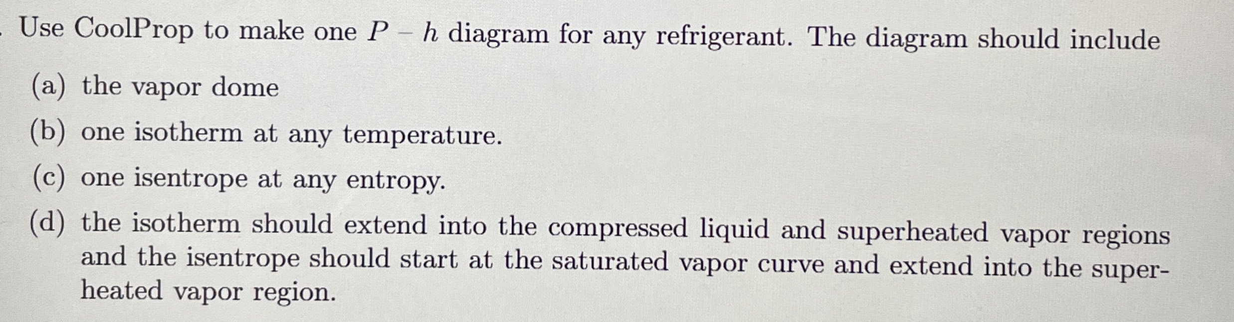 Use CoolProp to make one P - h diagram for any