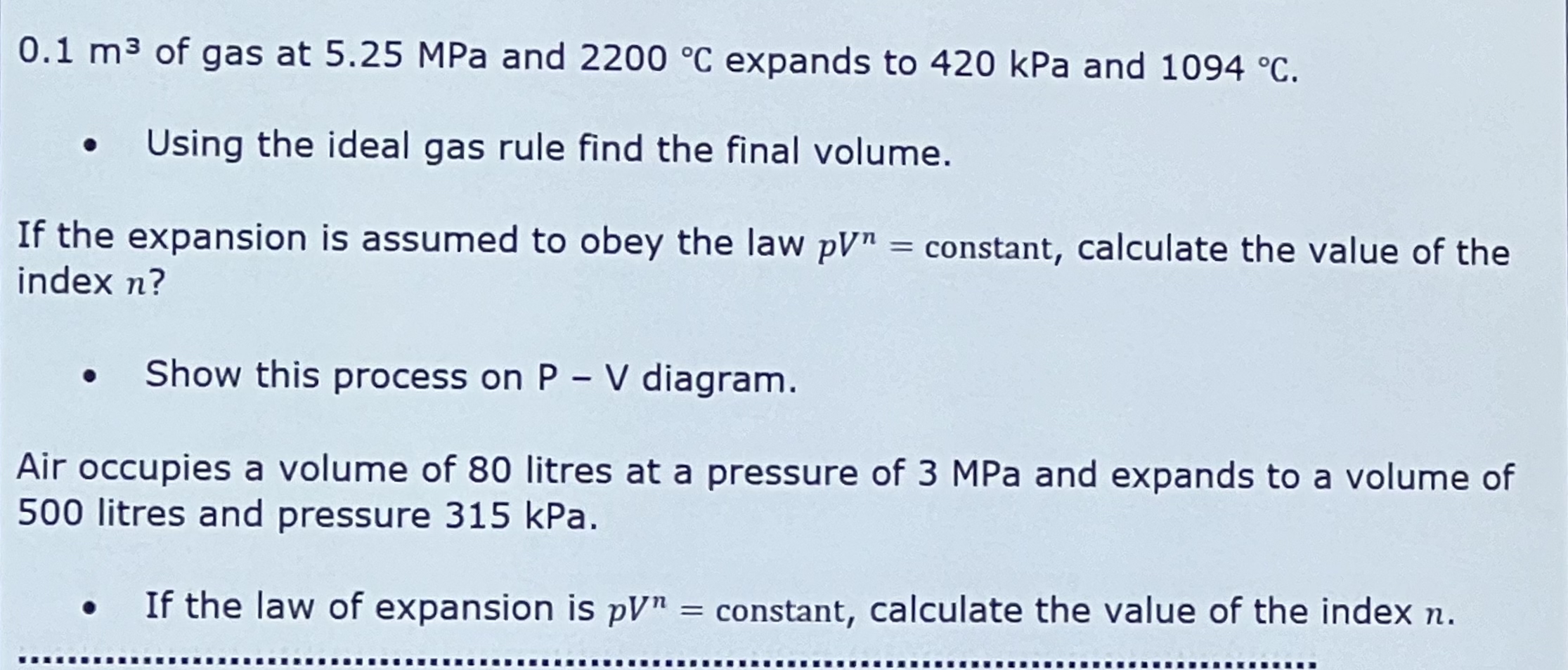 0 . 1 m 3 of gas at 5 . 2 5 MPa and 2 2 0 0 C
