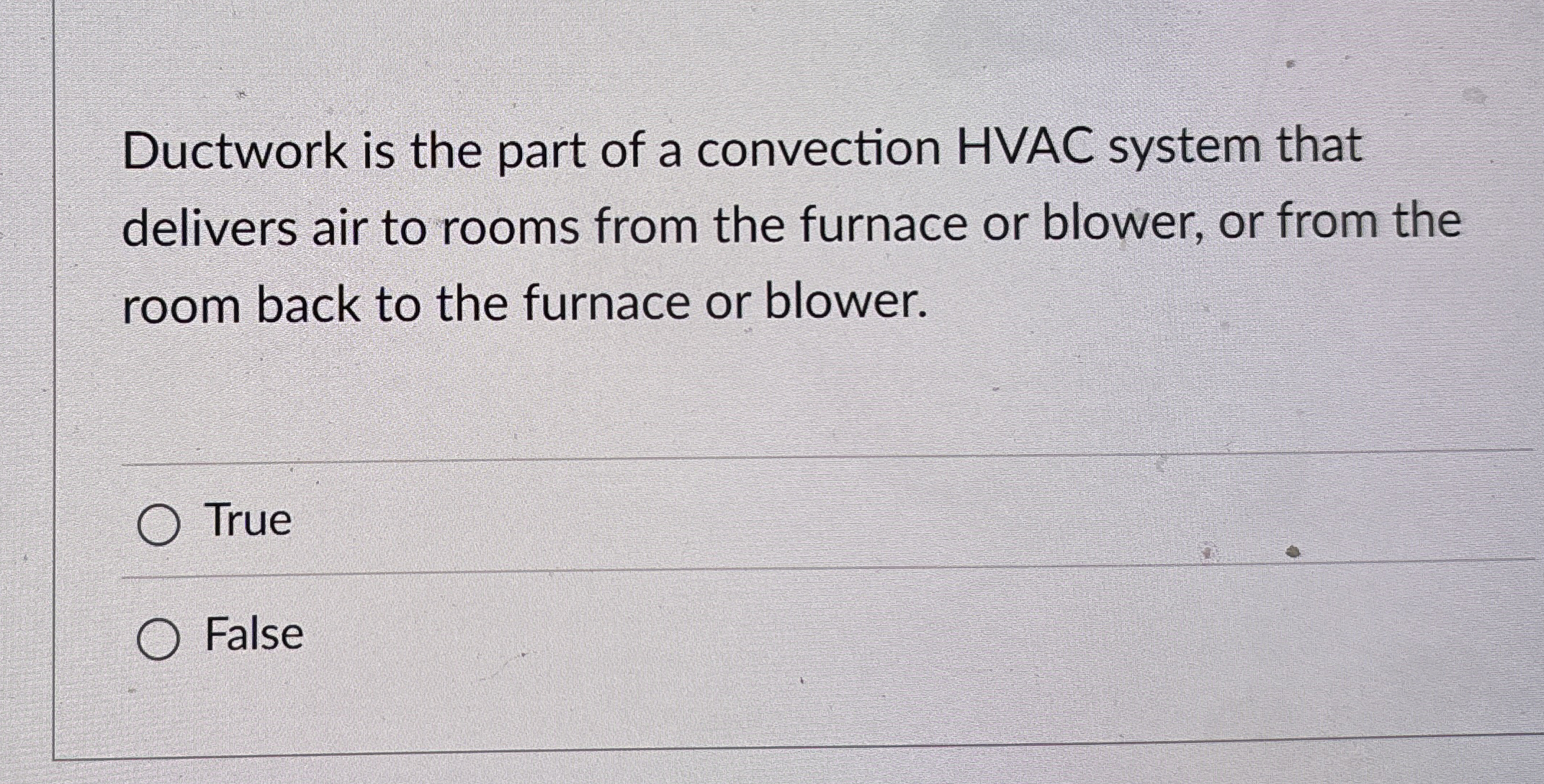 Ductwork is the part of a convection HVAC system