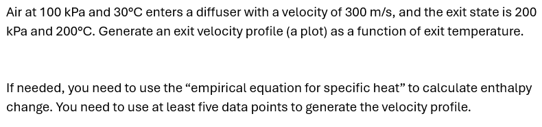 Air at 1 0 0 kPa and \ ( 3 0 ^ { \ circ } \