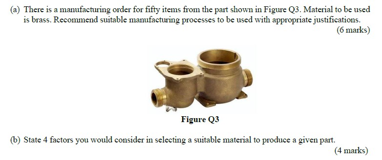 ( a ) There is a manufacturing order for fifty