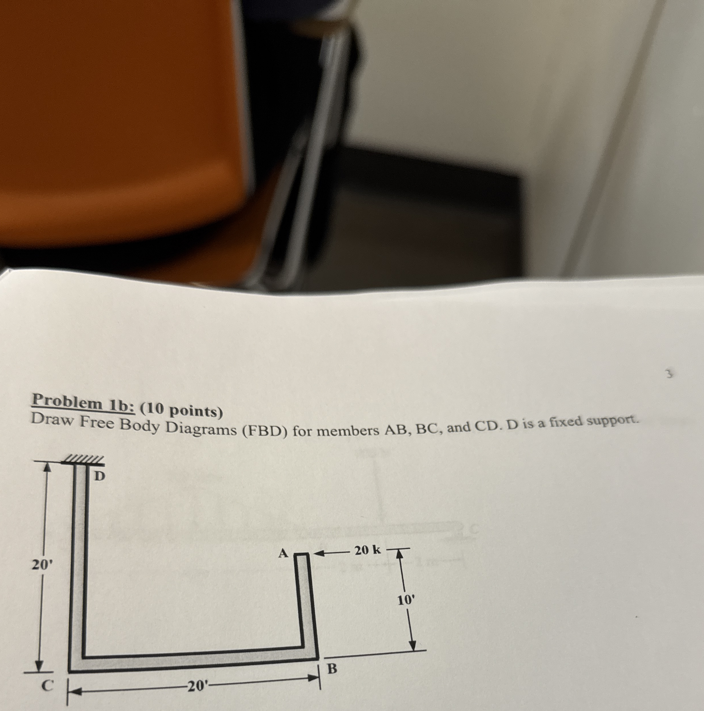 Problem 1 b: ( 1 0 points ) Draw Free Body