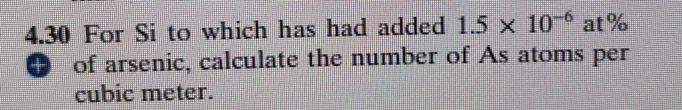 4 . 3 0 For Si to which has had added 1 . 5 1 0 -