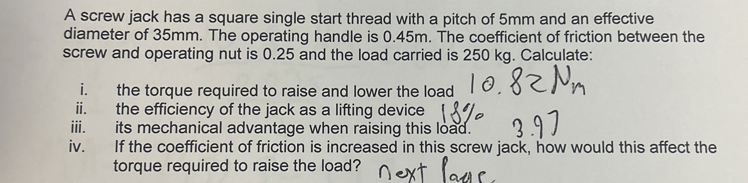 A screw jack has a square single start thread