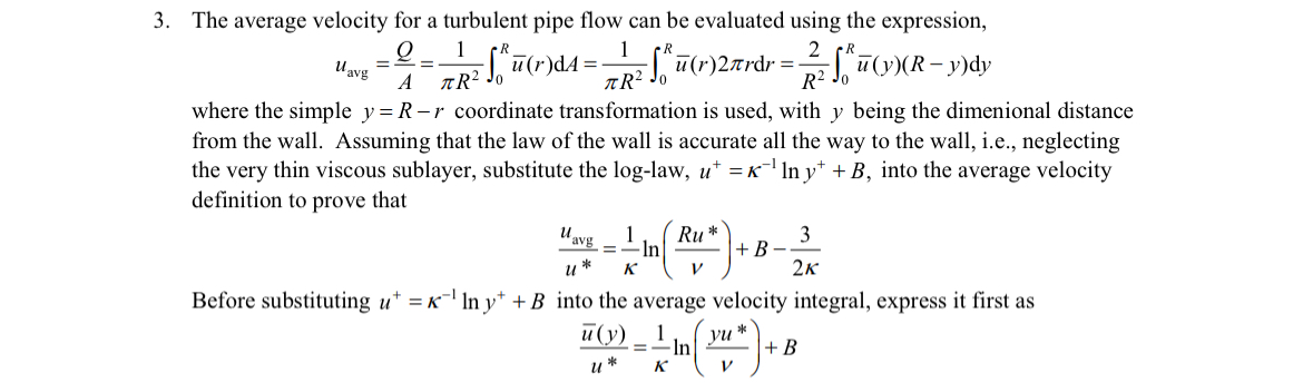The average velocity for a turbulent pipe flow