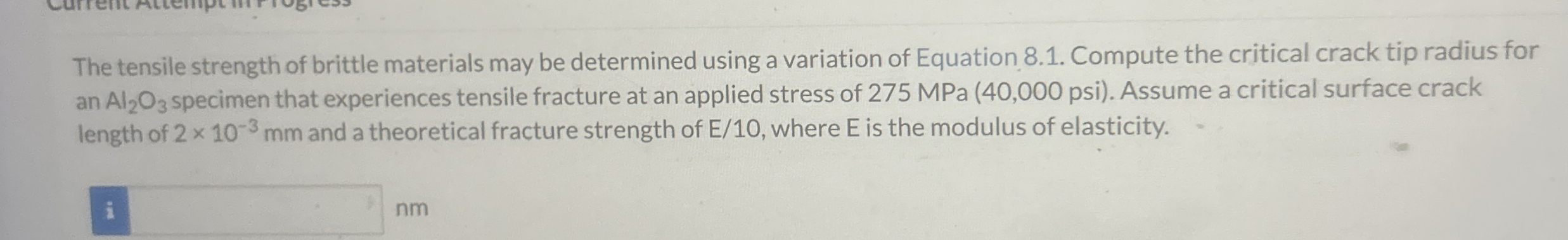 The tensile strength of brittle materials may be