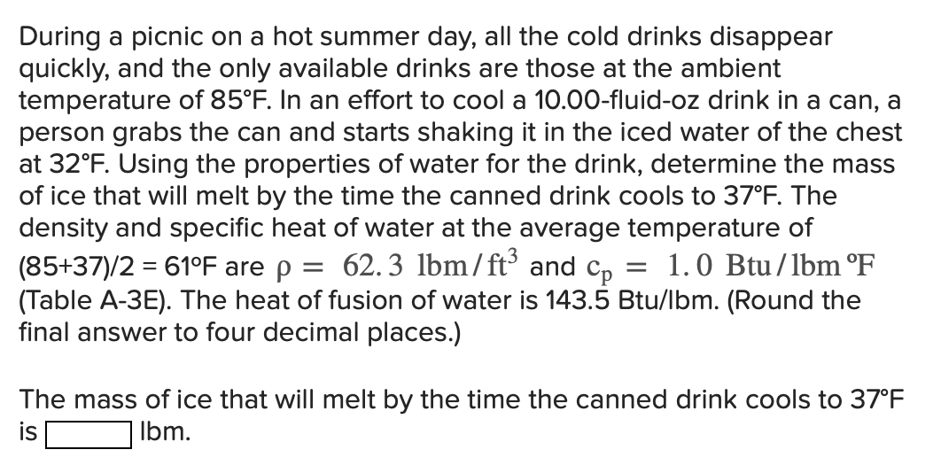 During a picnic on a hot summer day, all the cold