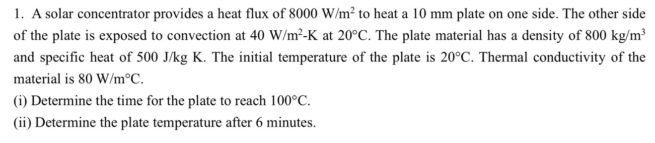 A solar concentrator provides a heat flux of 8 0