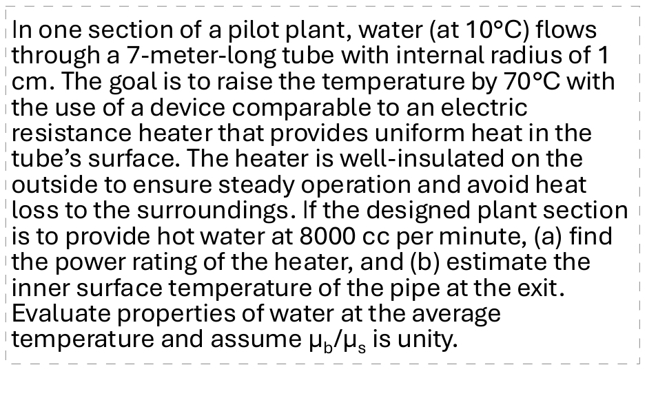In one section of a pilot plant, water ( at 1 0 C