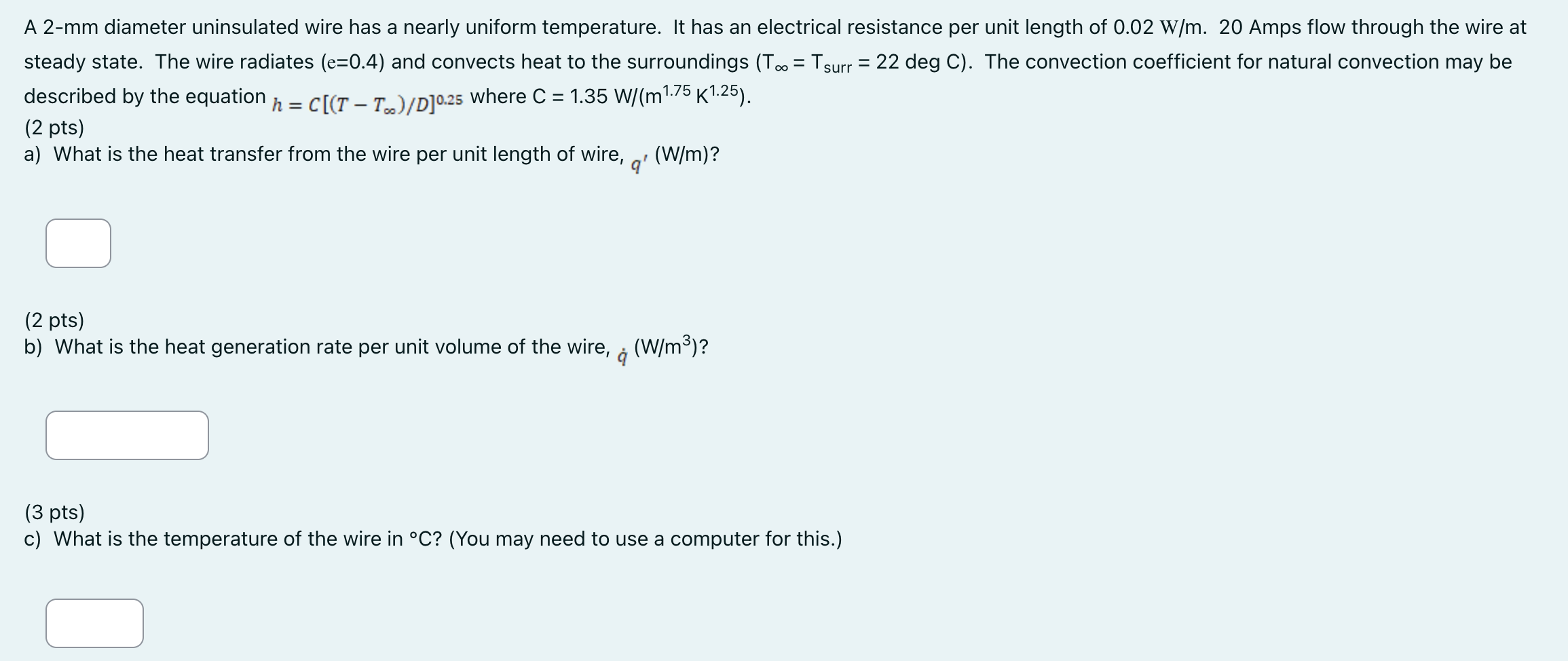 A 2 - mm diameter uninsulated wire has a nearly