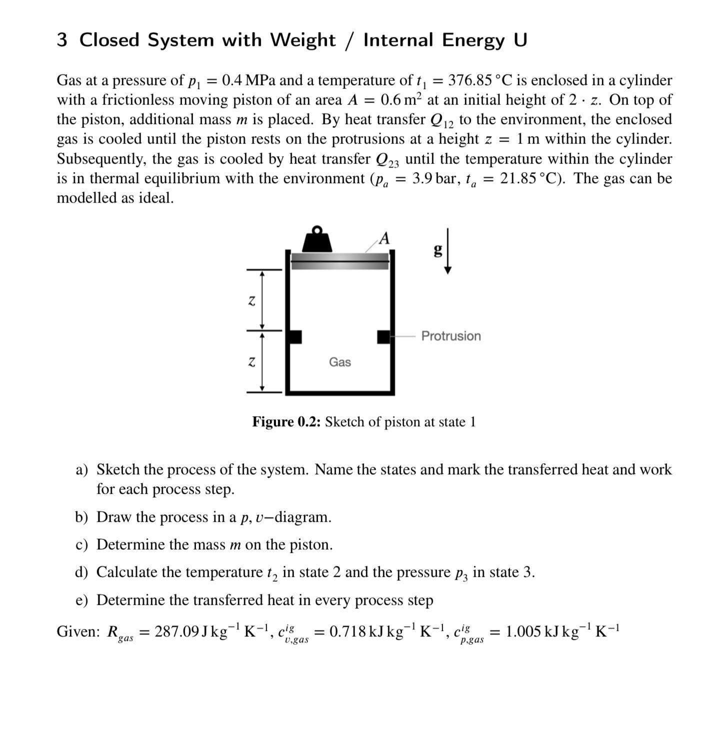 3 Closed System with Weight / Internal Energy U
