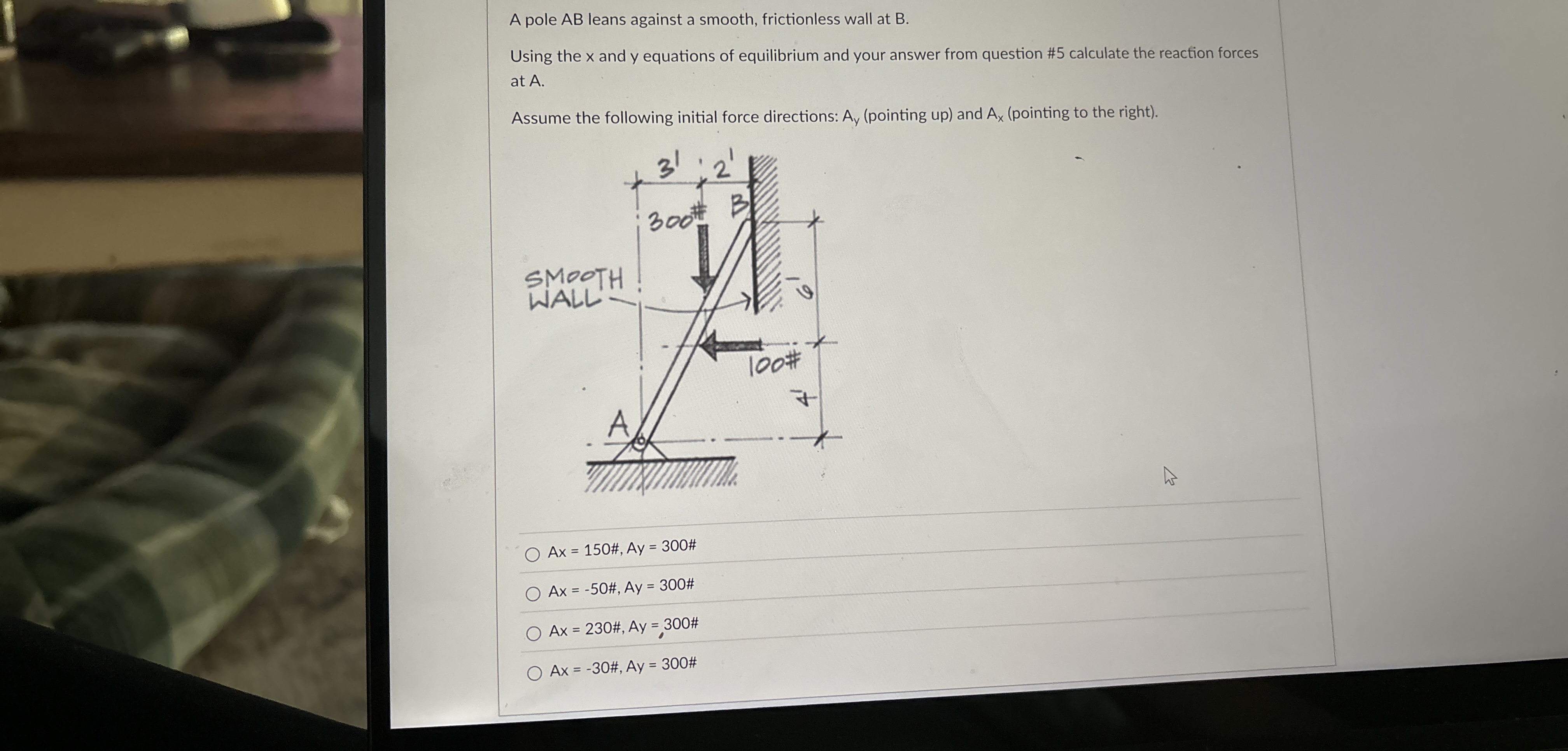 A pole A B leans against a smooth, frictionless