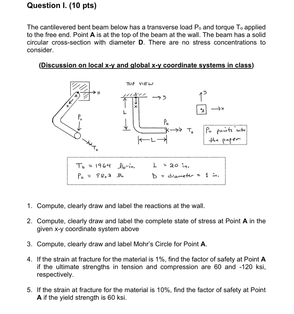 Question I. ( 1 0 pts ) The cantilevered bent