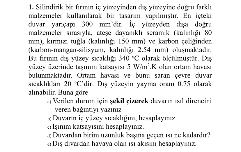 Silindirik bir f r n n i y zeyinden d y zeyine do