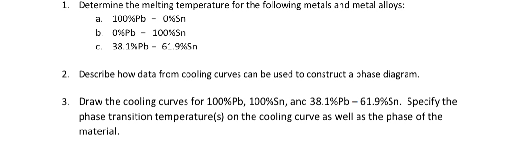 Objectives: Perform a cooling curve on different