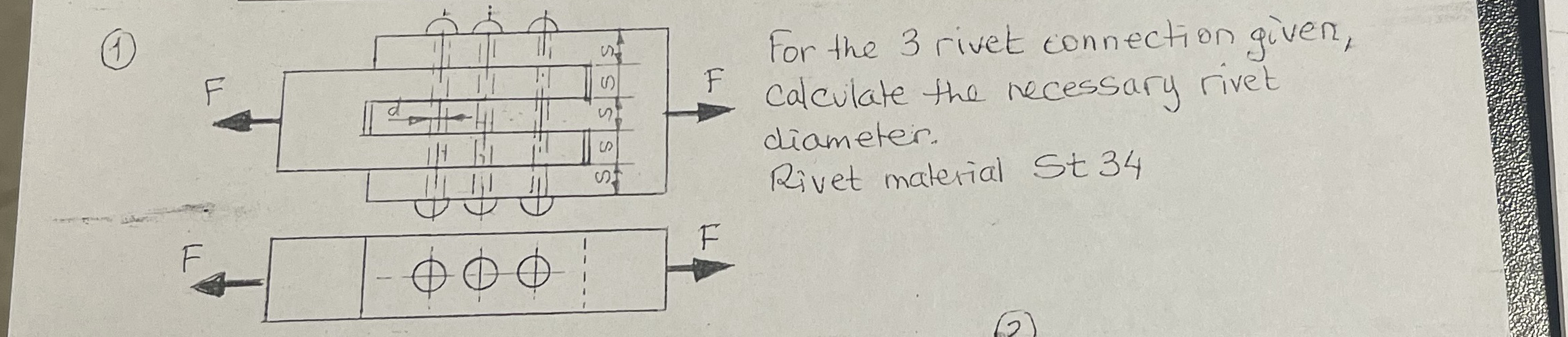 For the 3 rivet connection given, calculate the