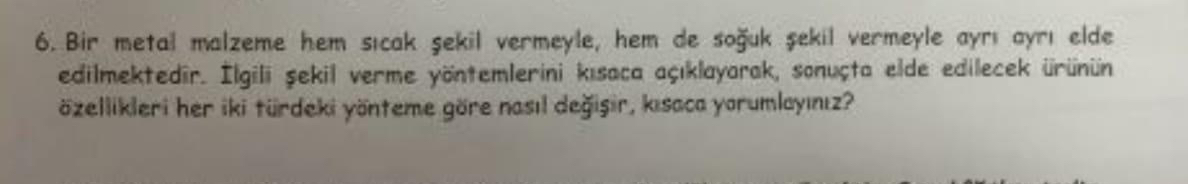 Bir metal malzeme hem s cak ekil vermeyle, hem de